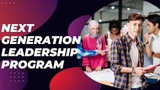 Next Generation Leadership Program