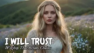 Gospel Songs That Make You Cry 😭 | Worship That Breaks Chains and Brings Healing 💔✨