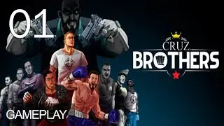 Cruz Brothers Walkthrough Part 1 First Look Gameplay PC