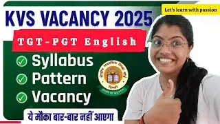 KVS-NVS vacancy2025|kvs and nvs notification|TGT-PGT english syllabus and paper pattern  #kvstgtpgt 