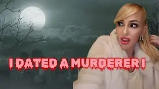 I Dated a Murderer ! -  Chrissy Monroe