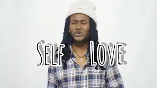 Self Love | Spoken Word Poetry