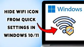 Как скрыть значок Wi-Fi из быстрых настроек в Windows 10/11 | Удаление значка Wi-Fi из Windows 2026