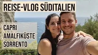 ⛱️ Urlaub in S&uuml;ditalien 🌴 - Amalfik&uuml;ste, Capri, Ravello, Positano, Sorrento - VLOG, Doku & Tipps ✈️