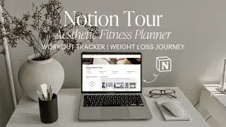NOTION TOUR | Планировщик фитнеса и трекер тренировок, снижение веса, фитнес-соревнования, эстети...