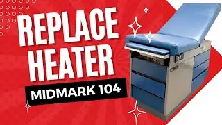 how to replace exam table MIDMARK 104 HEATER 🔥
