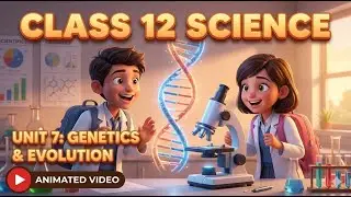Science Unit 7 Genetics And Evolution One Short in Hindi | Full Animated One Short