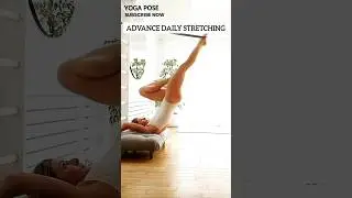 Advance Daily Stretching