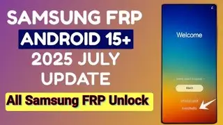 Samsung Latest Security Android15 Google Account Remove ✅⚙️