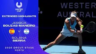 Jessica Bouzas Maneiro v Solana Sierra Extended Highlights | United Cup 2026 Group A