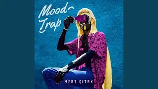 Mood Trap