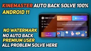 How to Fix Kinemaster Auto Back Problem // Kinemaster Auto Back Fix Android 11 // Helper Guruji