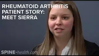Rheumatoid Arthritis Patient Story: Meet Sierra