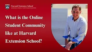 What is the Online Student Community like at Harvard Extension School?