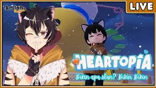【Main HEARTOPIA】BIKIN APA SLAN? BIKIN BIKIN GES ~【Vtuber Indonesia】