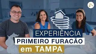 MEU PRIMEIRO FURACÃO EM TAMPA - FL | Estados Unidos
