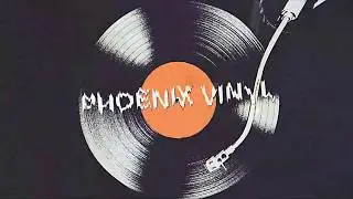 Phoenix Vinyl Intro Video