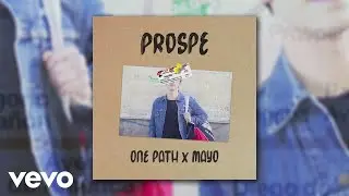 One Path - Prospe (Audio) feat. Mayo