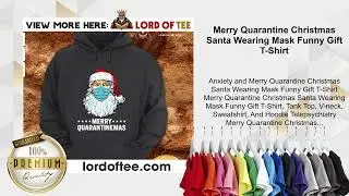 Merry Quarantine Christmas Santa Wearing Mask Funny Gift T-Shirt