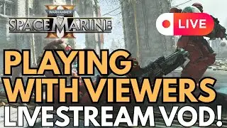 Weekly Hard With Viewers! | Ask For Invite Code| Space Marine 2