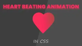 CSS Real Heart Beating Animation | CSS Animation