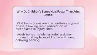 Why Do Children's Bones Heal Faster Than Adult Bones? - All About Anatomy Answers
