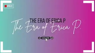 Welcome To My YouTube Channel | Era of Erica P. Subscribe & Stay Tuned 💋🫶🏾