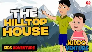 The Hilltop House | Kids Mystery Adventure quest | KiddoVenture