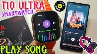 Play Song In t10 ultra smartwatch | How To Play Music in T10 Ultra Smart Watch