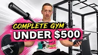 Building An Entire Home Gym For UNDER $500 (2024)