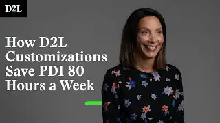 How D2L Customizations Save PDI 80 Hours a Week