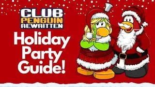 Holiday Party 2021 Guide | Club Penguin Rewritten