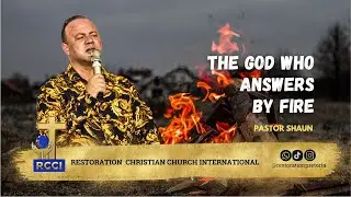 The God who answers by fire | Pastor Shaun | 30 March 2025 | RCCI Sunday Service