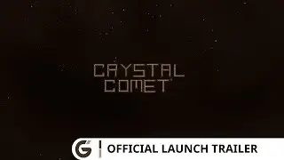 Crystal Comet - Announcement trailer