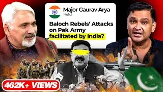 Are Baloch Rebels' Attacks on Pak Army facilitated by India? Major Gaurav Arya w Tahir Gora @TAGTV
