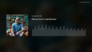 Who are the St. Louis Browns?