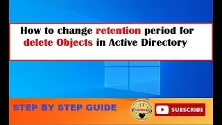 Как изменить срок хранения удаленных объектов пользователей в Active Directory