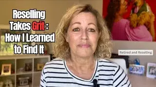 The Courage to Start Over at 60 (Part 2): Reselling Empowered Me and Changed My Life ❤️