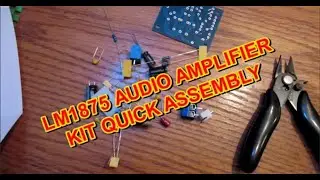 LM1875 audio amplifier kit assembled far from home