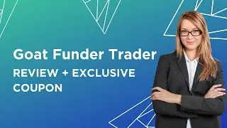 GOAT Funded Trader Review 2025: Get the Inside Scoop + Exclusive Promo Code!