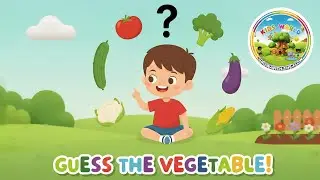 Vegetables Name - Part 2 | Guess The Vegetable | Kids World Quiz