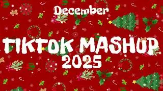 Tiktok Mashup December 🎄2025🎄 (Not Clean)