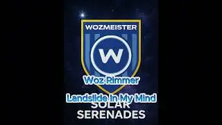 Woz Rimmer - Landslide In My Mind