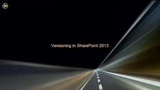 Versioning in SharePoint 2013