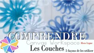 Les Couches dans Canvas Workspace