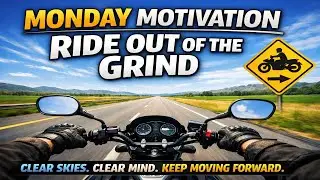 Monday Motivation Motorcycle Ride | Clear Skies, Clear Mind | Ride Out of the Grind