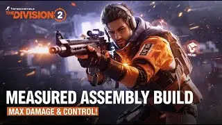 Сборка с измерением | Максимальный урон и контроль в The Division 2!