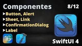 8 - Button, Alert,  ConfirmationDialog, Sheet, Link, Label - Curso de SwiftUI para Principiantes