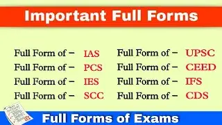 Important GK Full Forms of Exams | Full form General Knowledge | Full Form GK For Competitive Exam