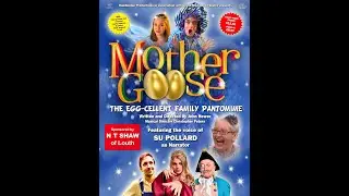 Mother Goose (2021) - Full Pantomime